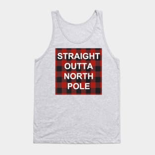 Straight Outta North Pole Tank Top